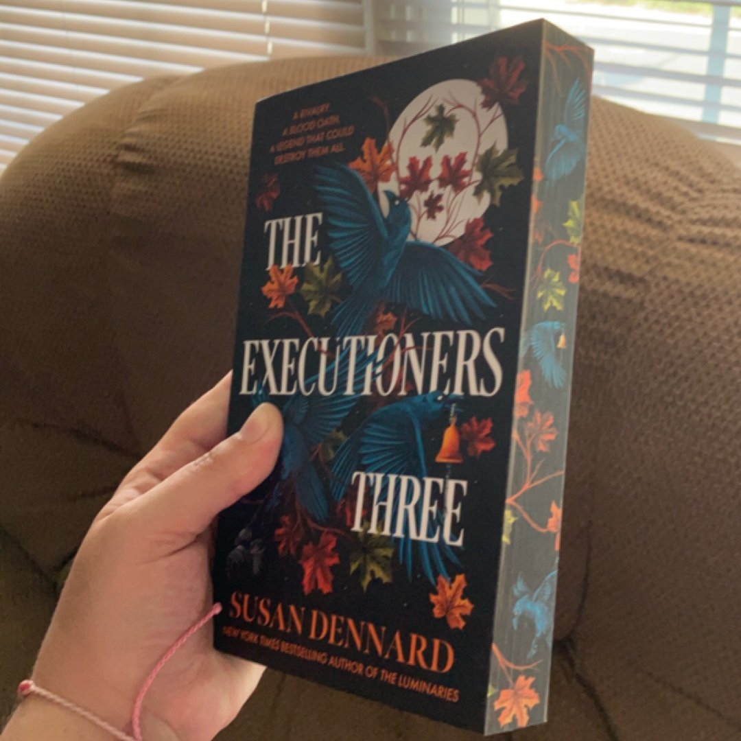 The Executioner’s Three