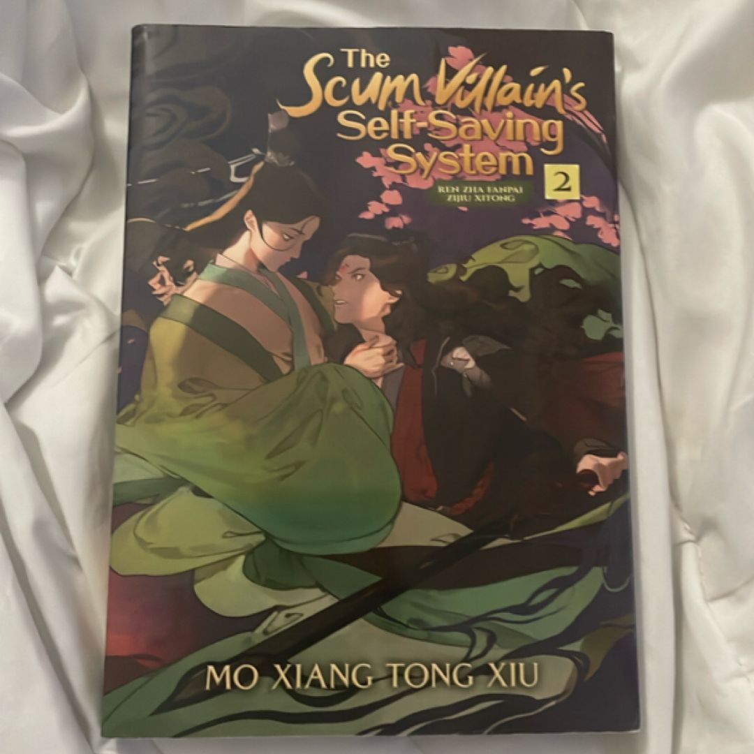 The Scum Villain's Self-Saving System: Ren Zha Fanpai Zijiu Xitong (Novel) Vol. 2