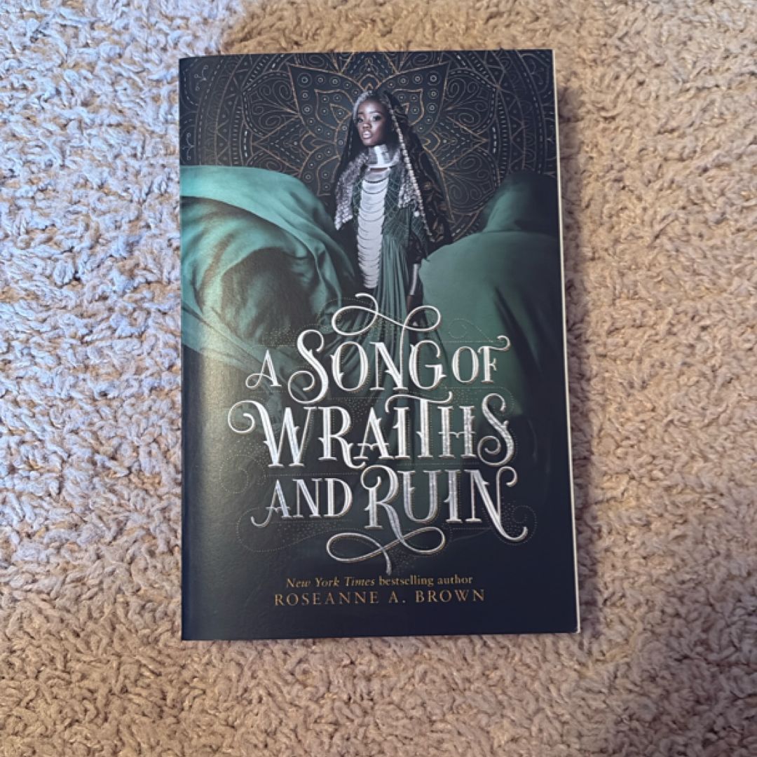 A Song of Wraiths and Ruin by Roseanne A. Brown