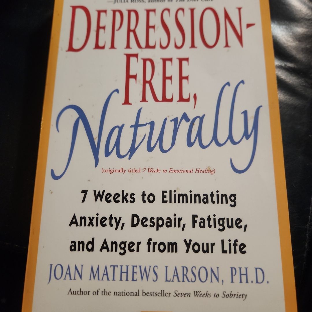 Depression-Free, Naturally