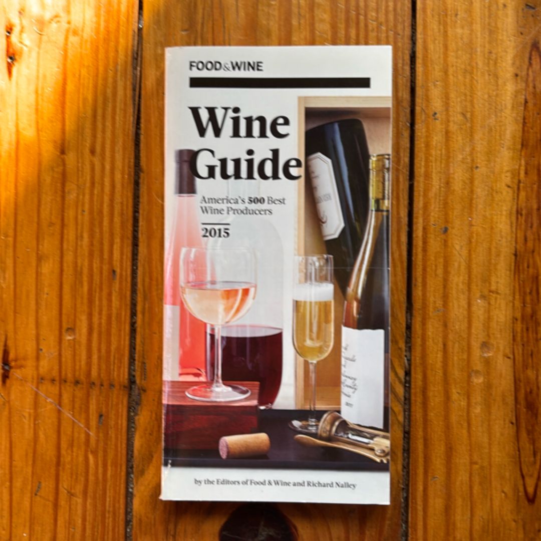Food and Wine: Wine Guide 2015