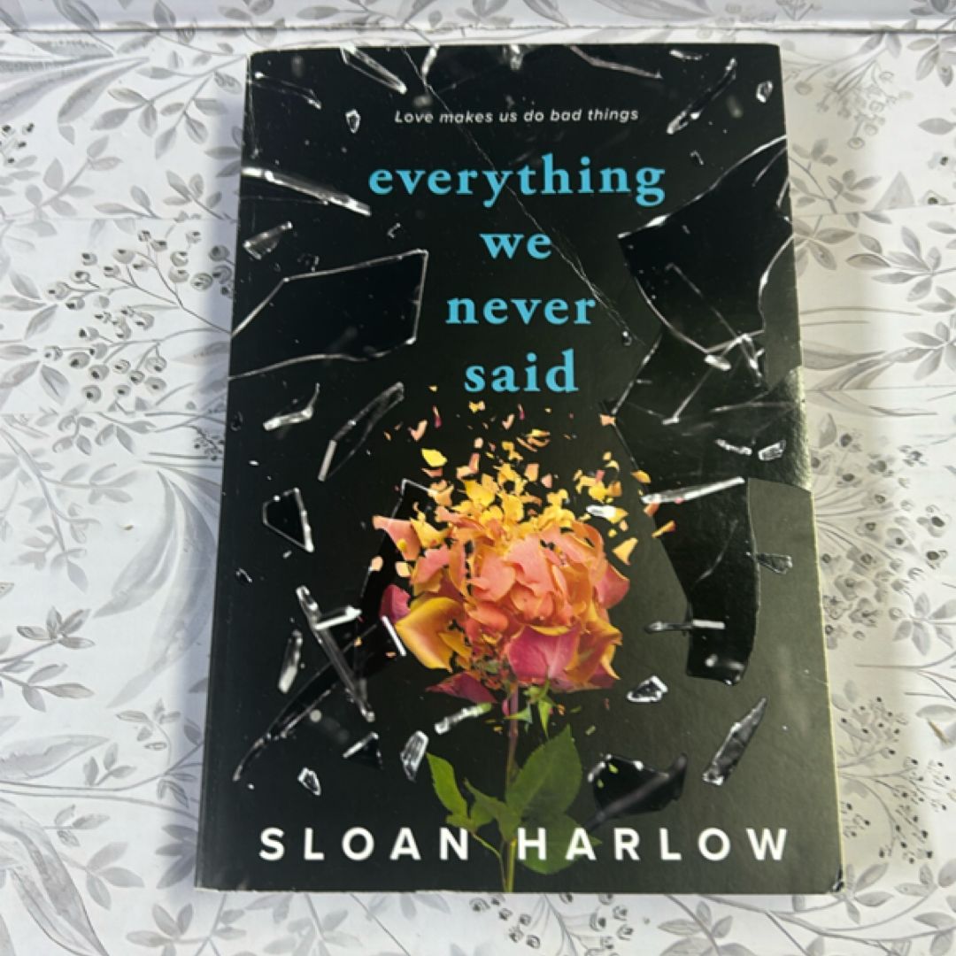 Everything We Never Said