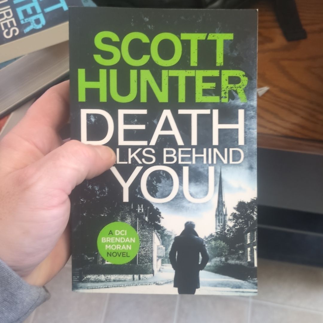 Death Walks Behind You