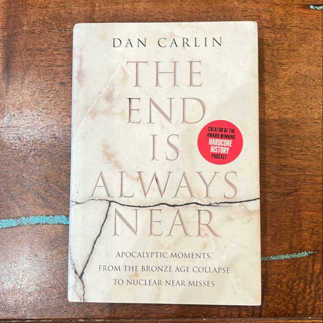 The End Is Always Near