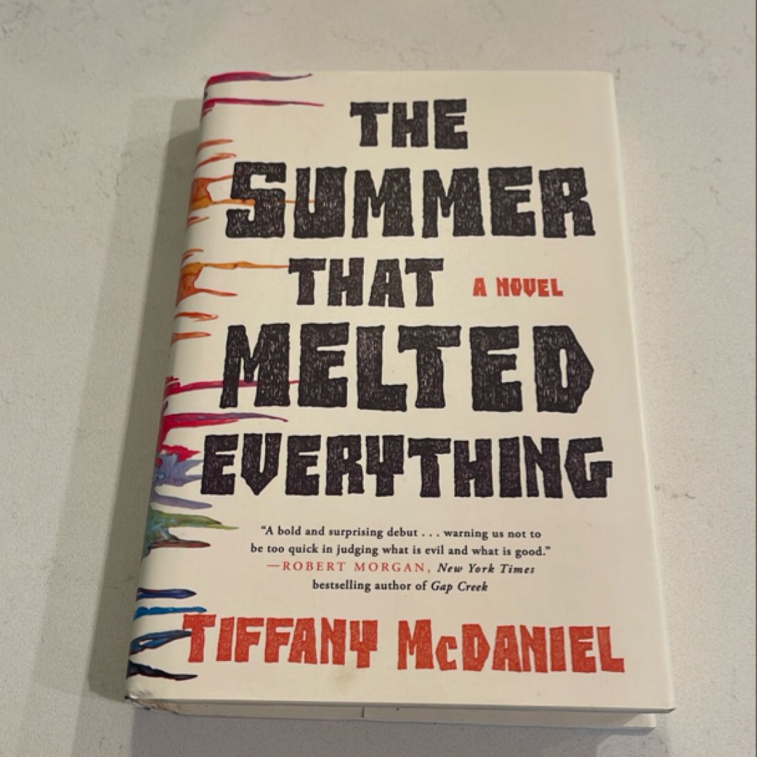The Summer That Melted Everything