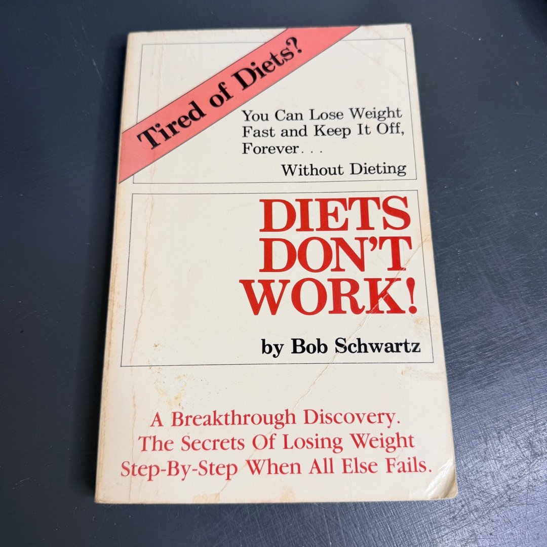 Diets Don't Work