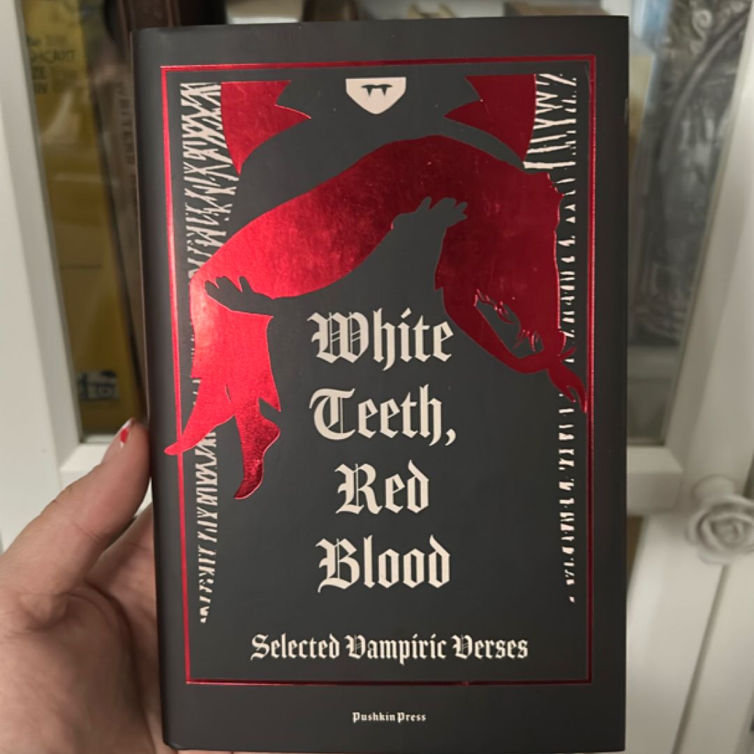 White Teeth, Red Blood