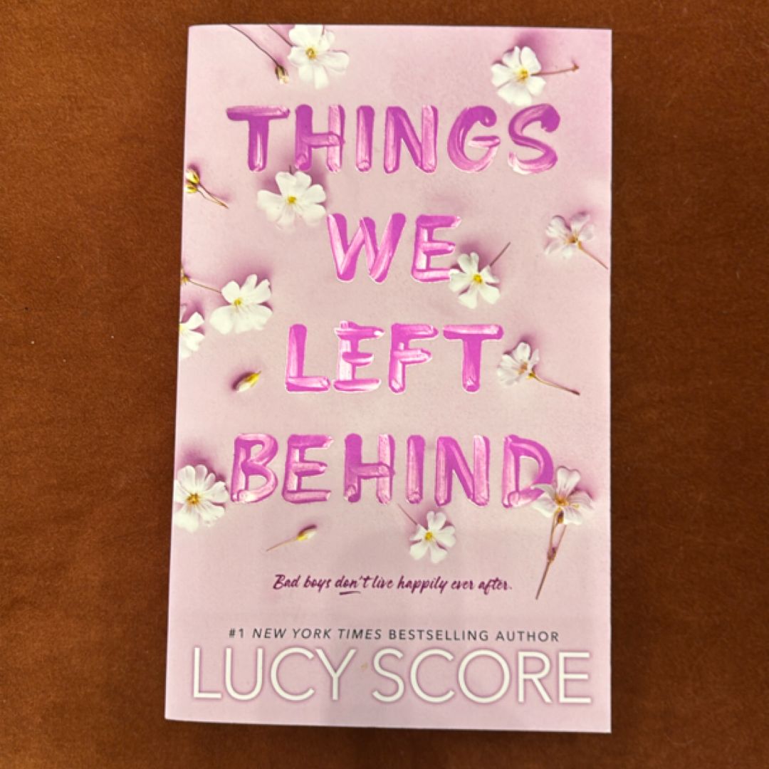 Things We Left Behind (Signed Barnes & Noble Edition)