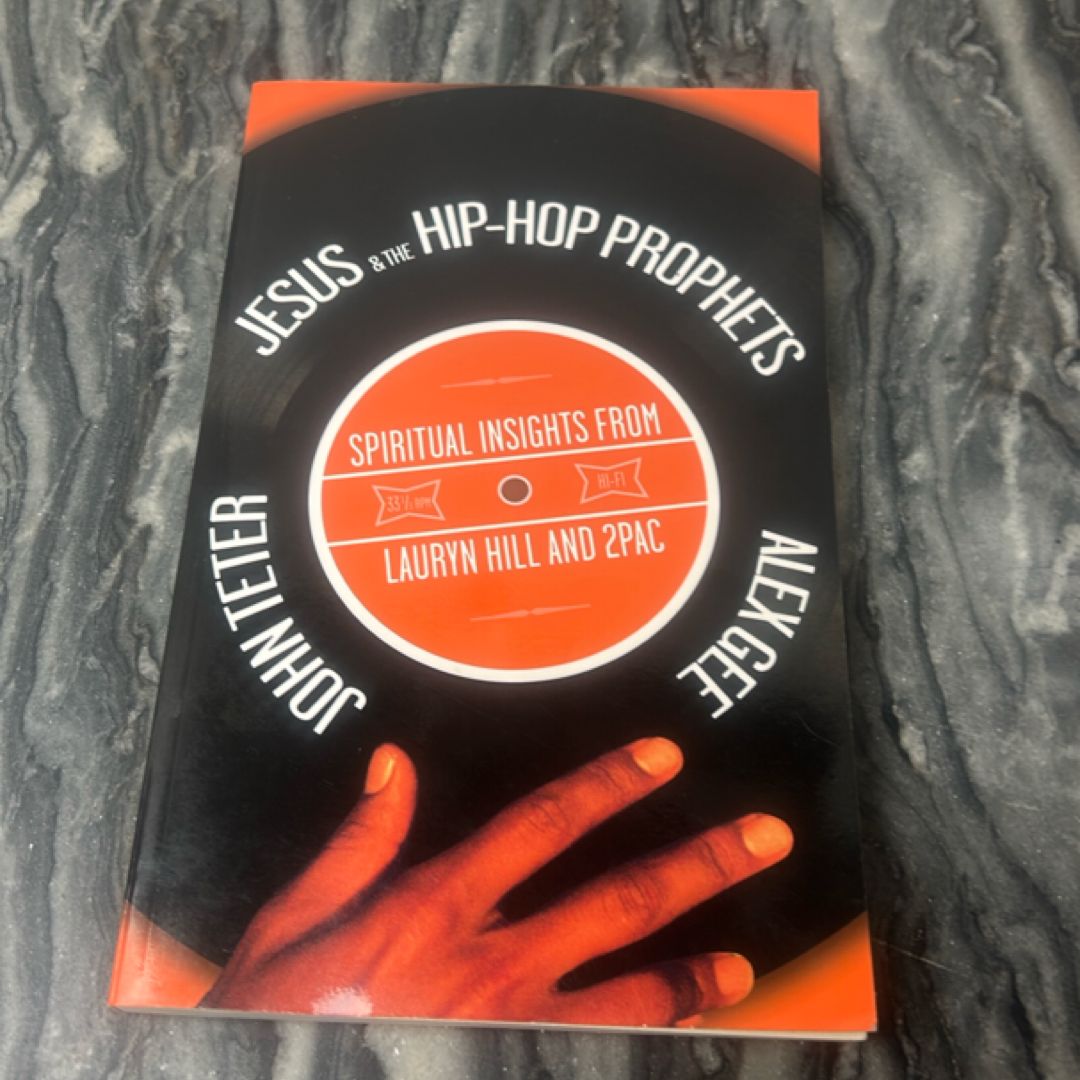 Jesus and the Hip-Hop Prophets