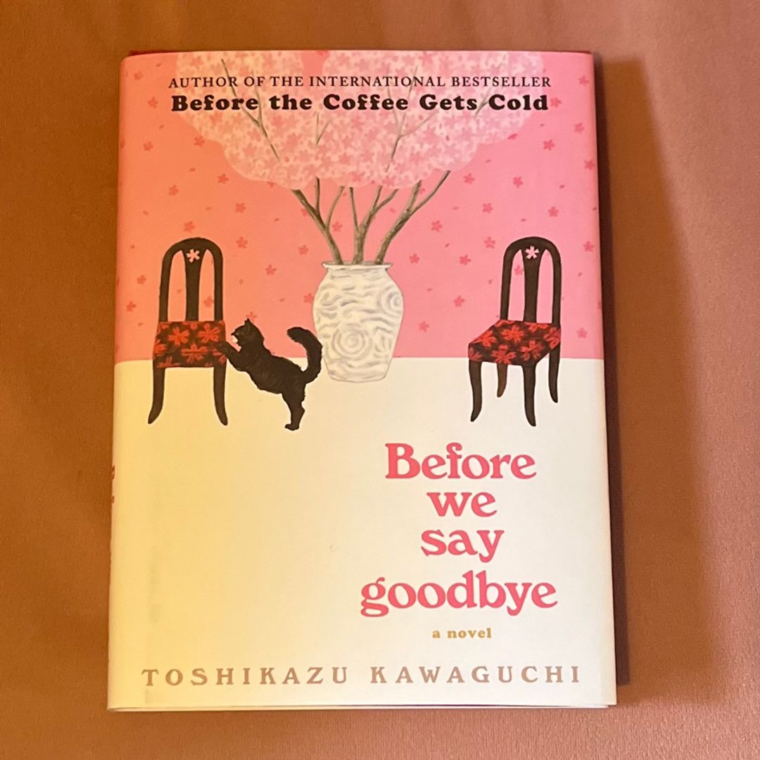 Before We Say Goodbye