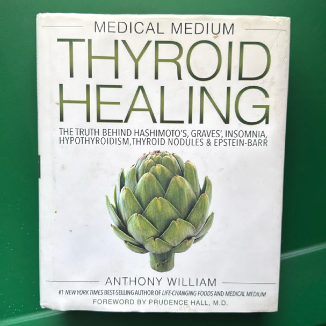 Medical Medium Thyroid Healing