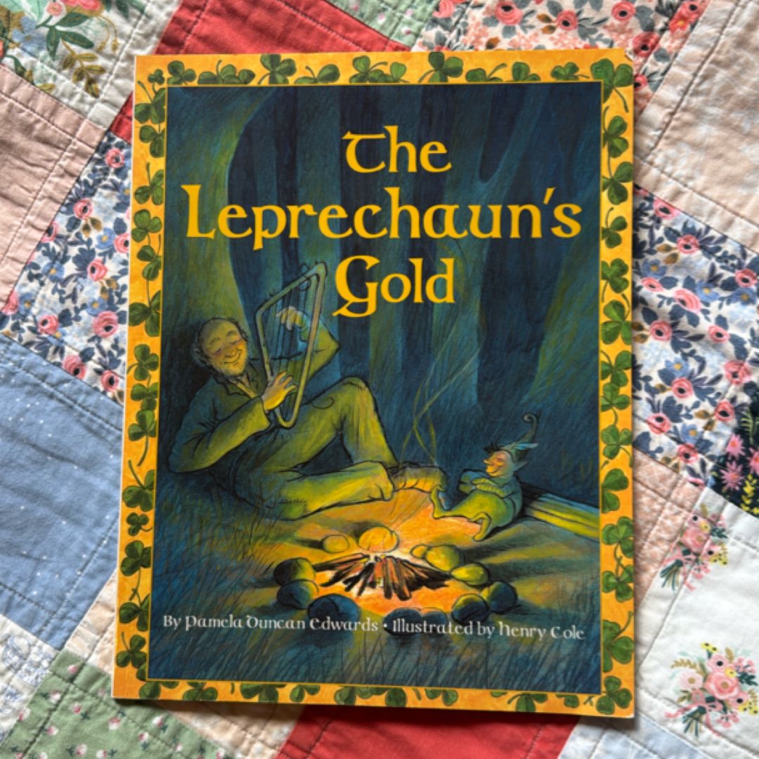 The Leprechaun's Gold by Pamela Duncan Edwards