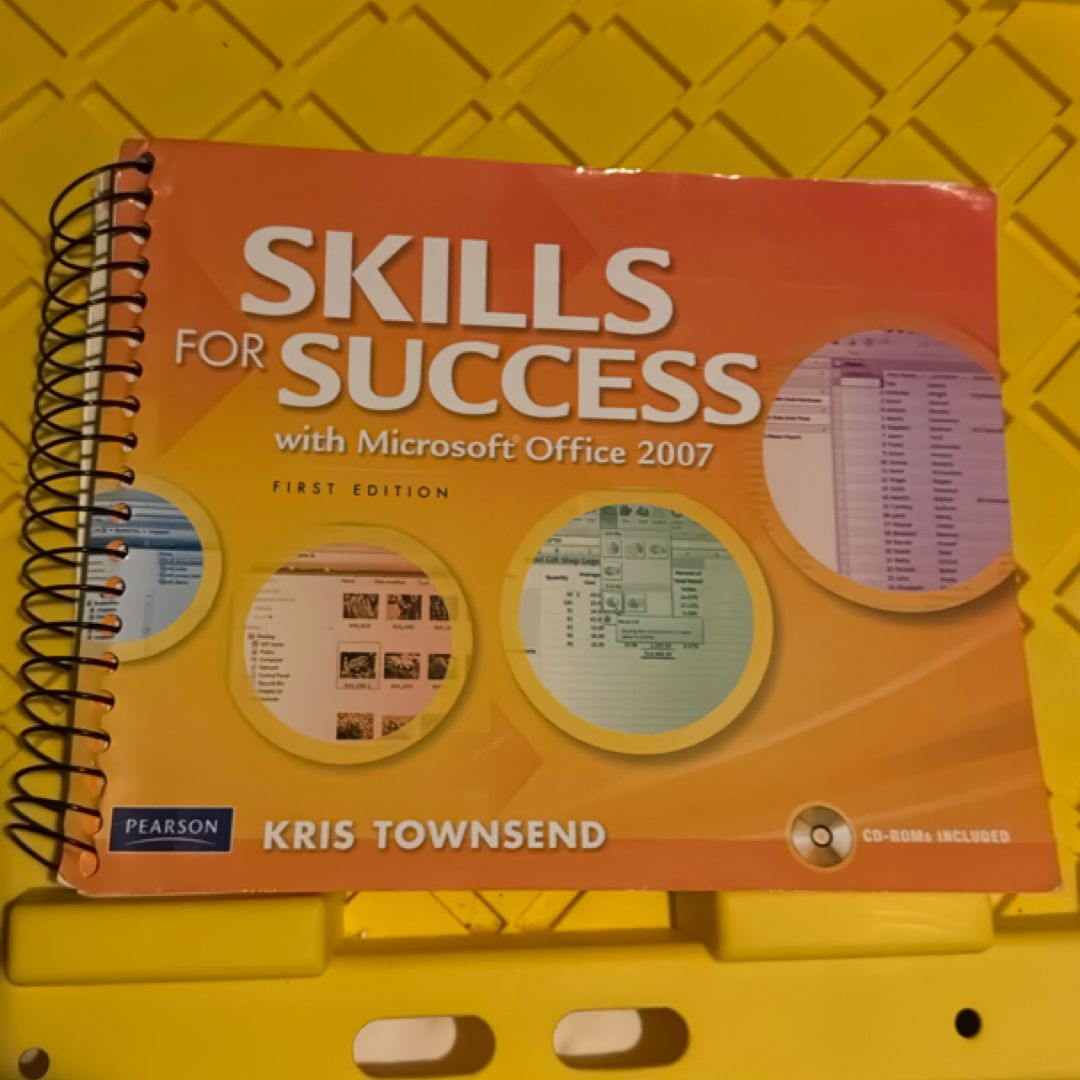 Skills for Success Using Microsoft Office 2007