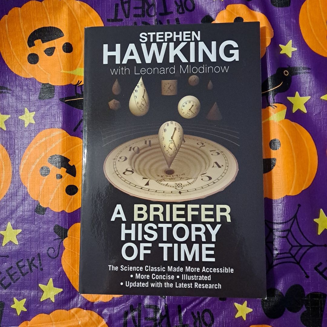 A Briefer History of Time