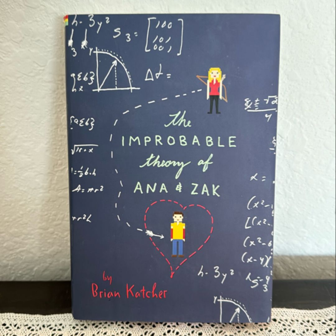 The Improbable Theory of Ana and Zak