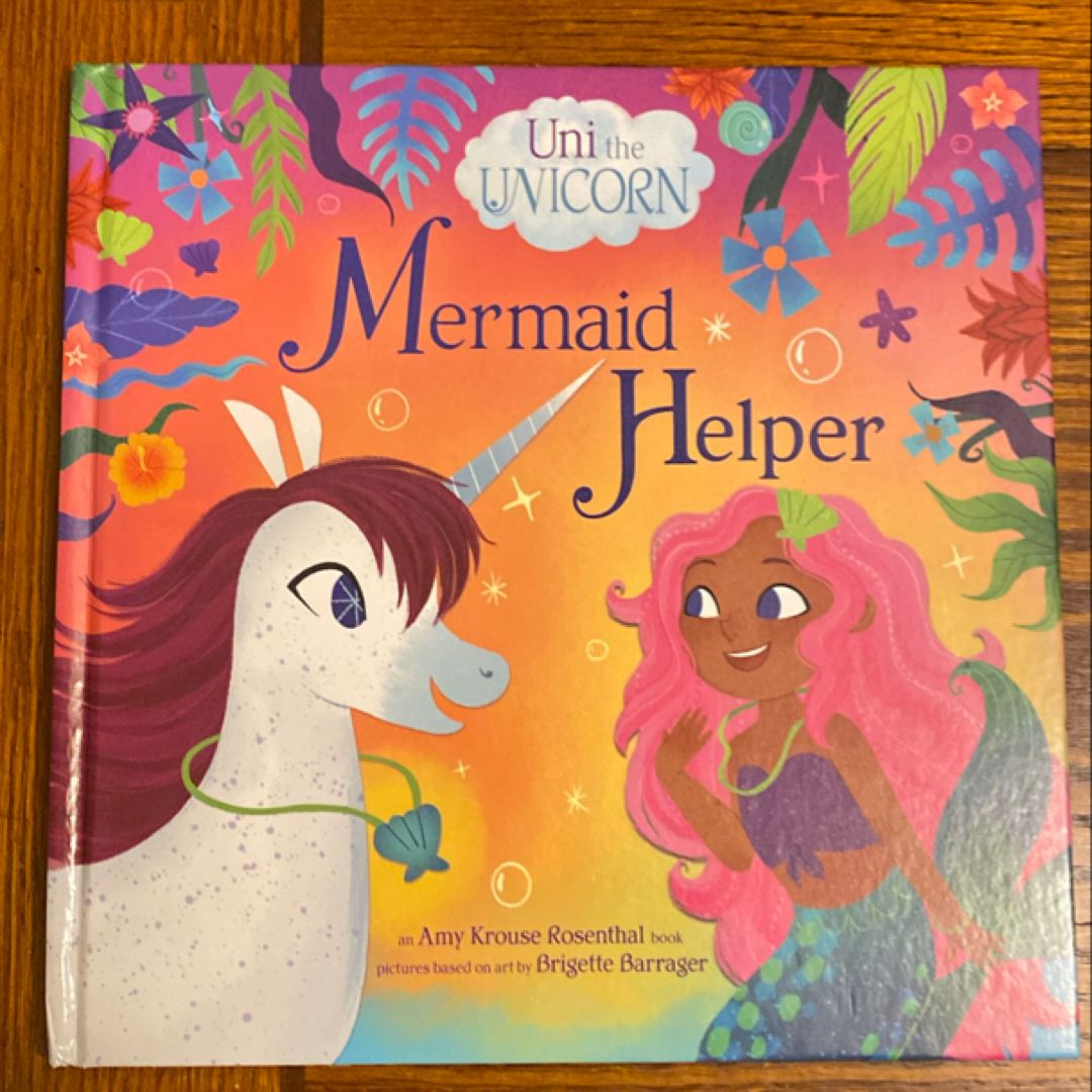 Uni the Unicorn: Mermaid Helper