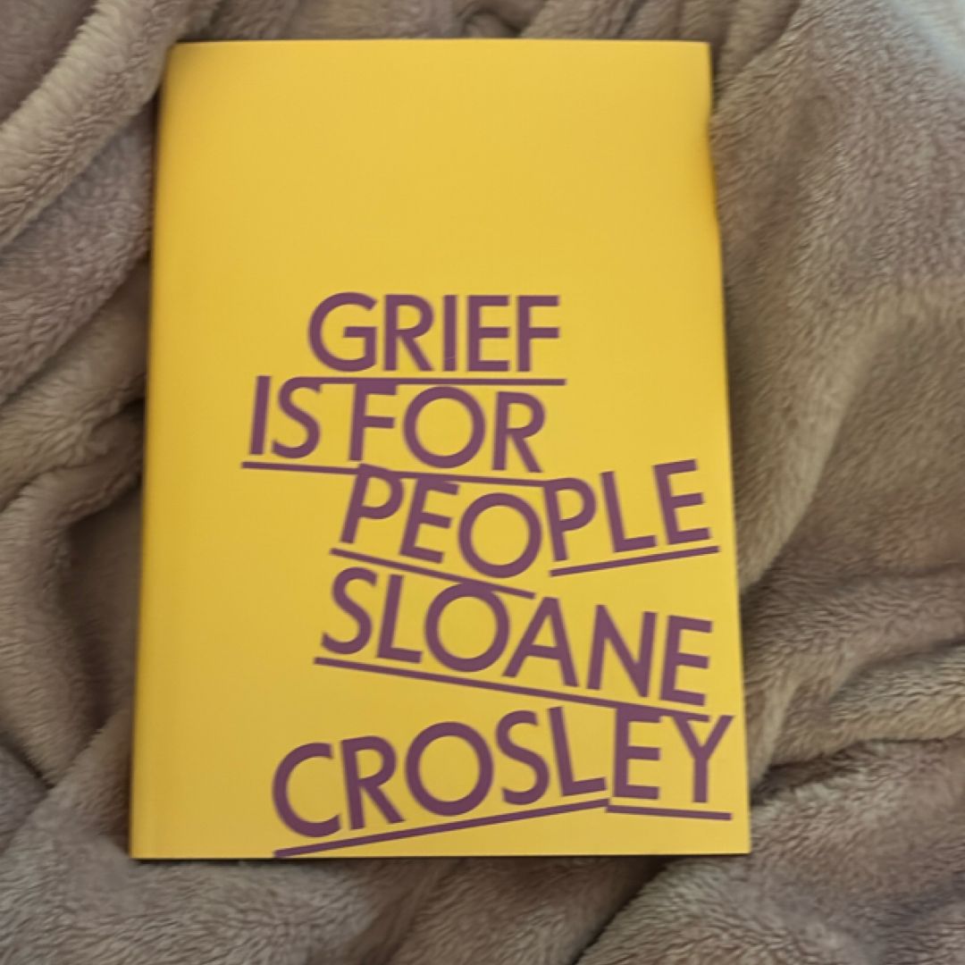 Grief Is for People