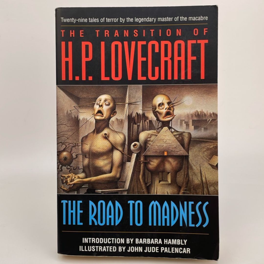 The Road to Madness