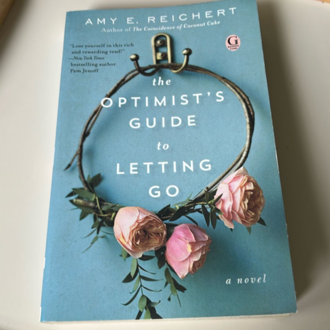 The Optimist's Guide to Letting Go