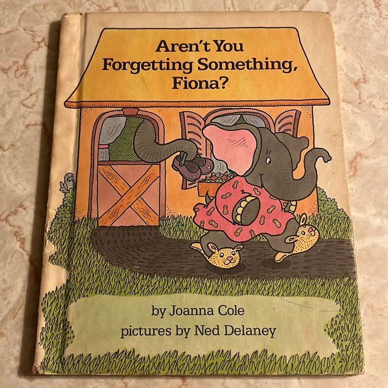 Aren't You Forgetting Something, Fiona?