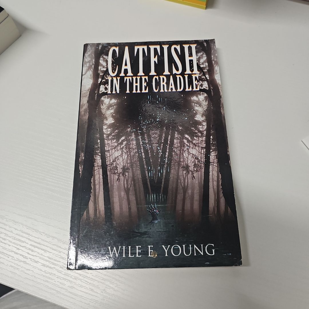 Catfish in the Cradle