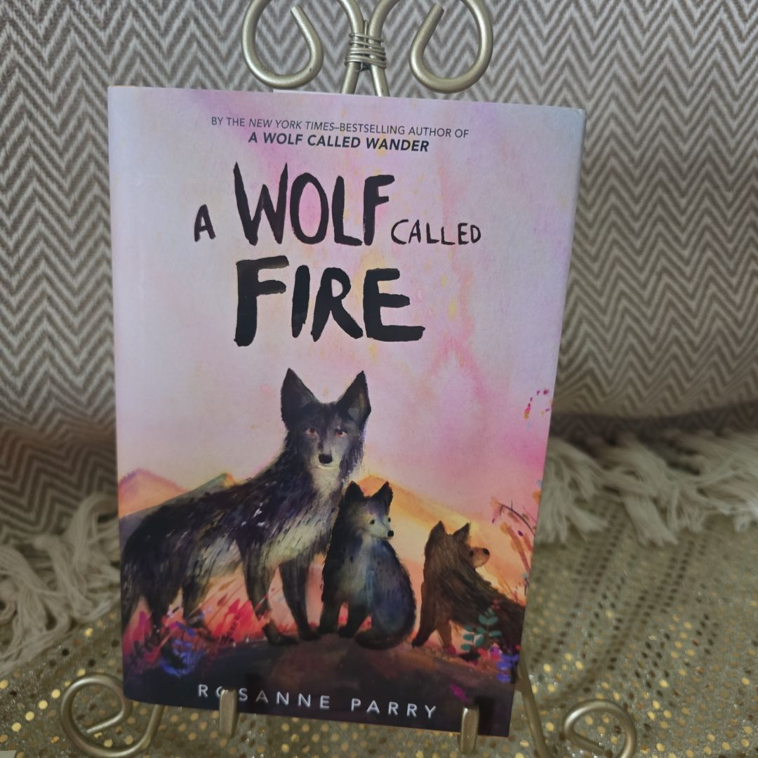 A Wolf Called Fire