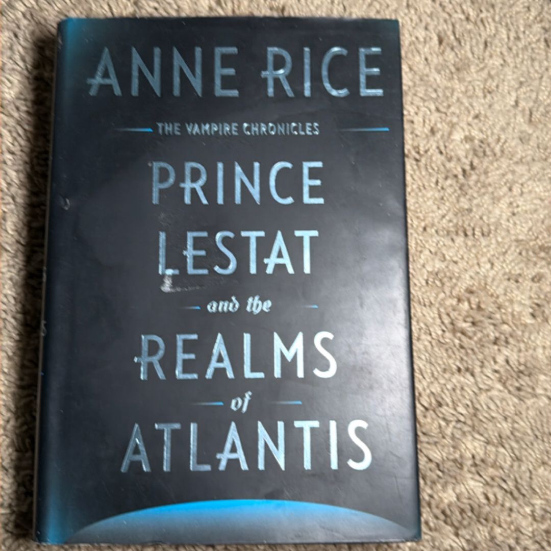 Prince Lestat and the Realms of Atlantis