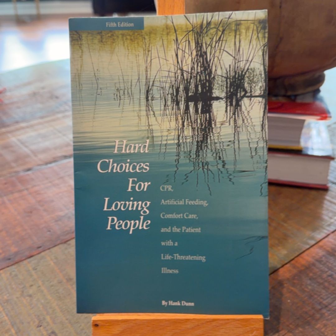 Hard Choices for Loving People
