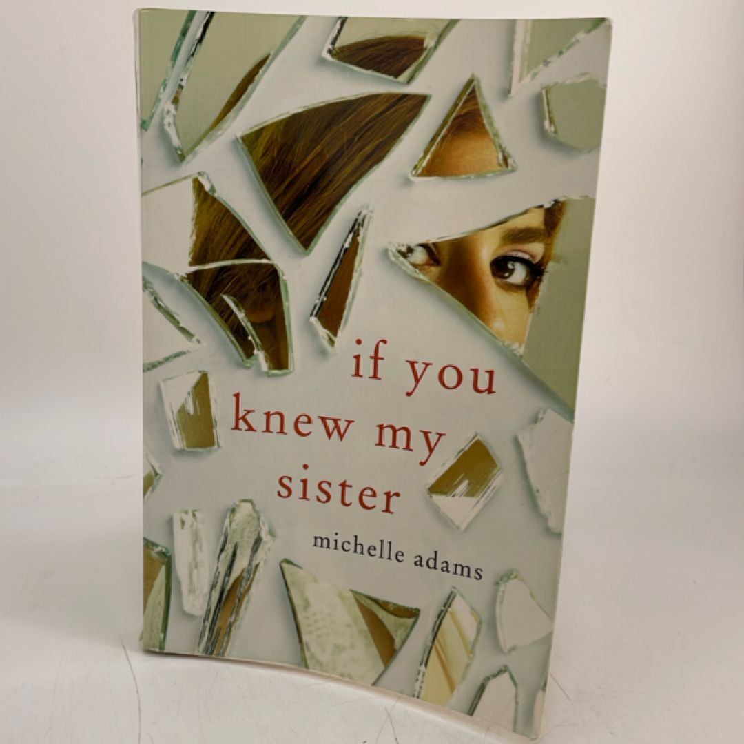 If You Knew My Sister