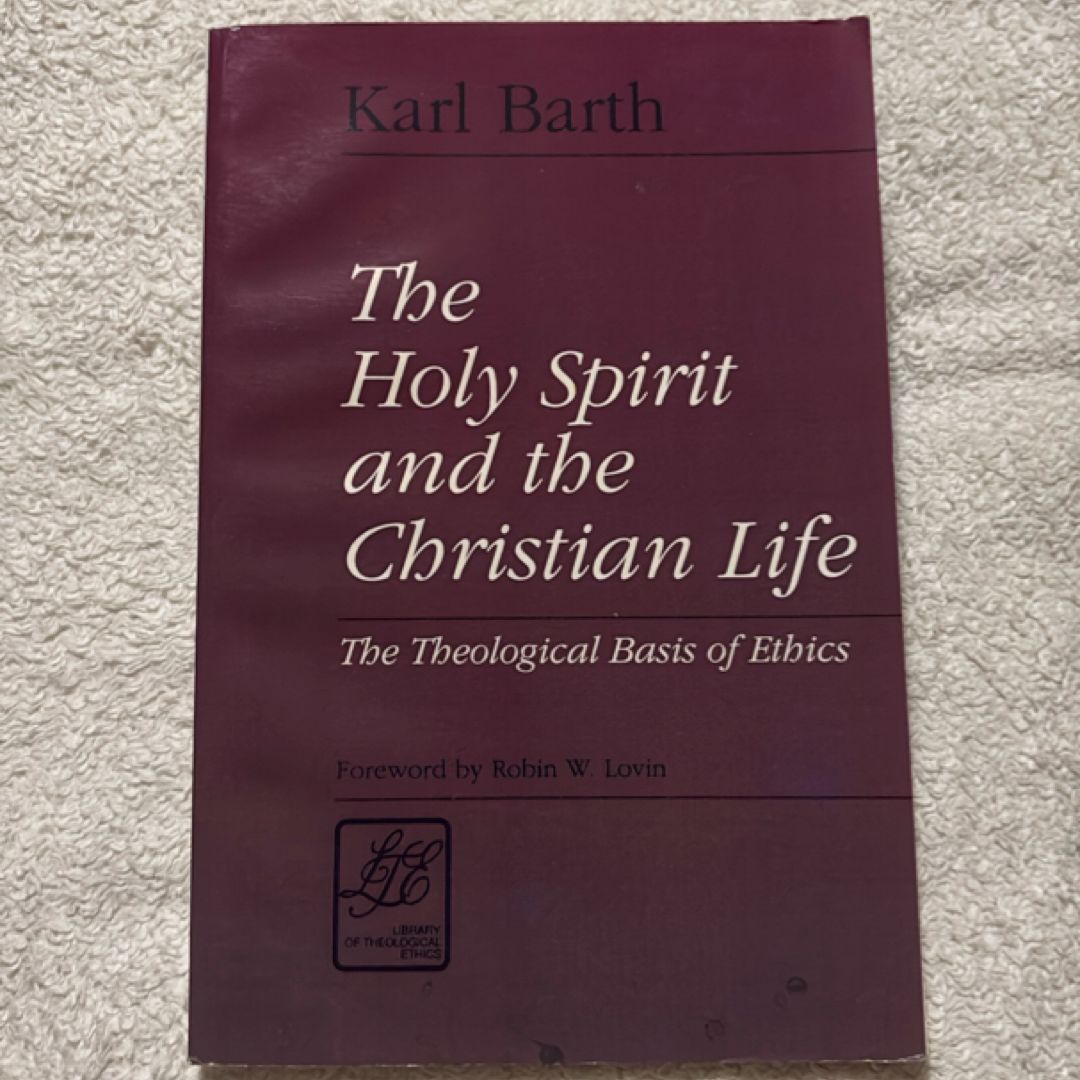 The Holy Spirit and the Christian Life