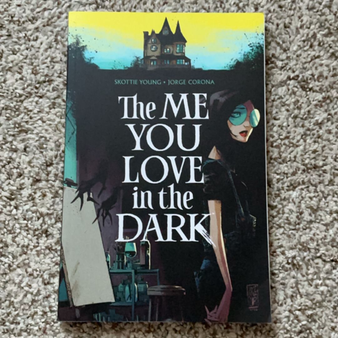 The Me You Love in the Dark, Volume 1