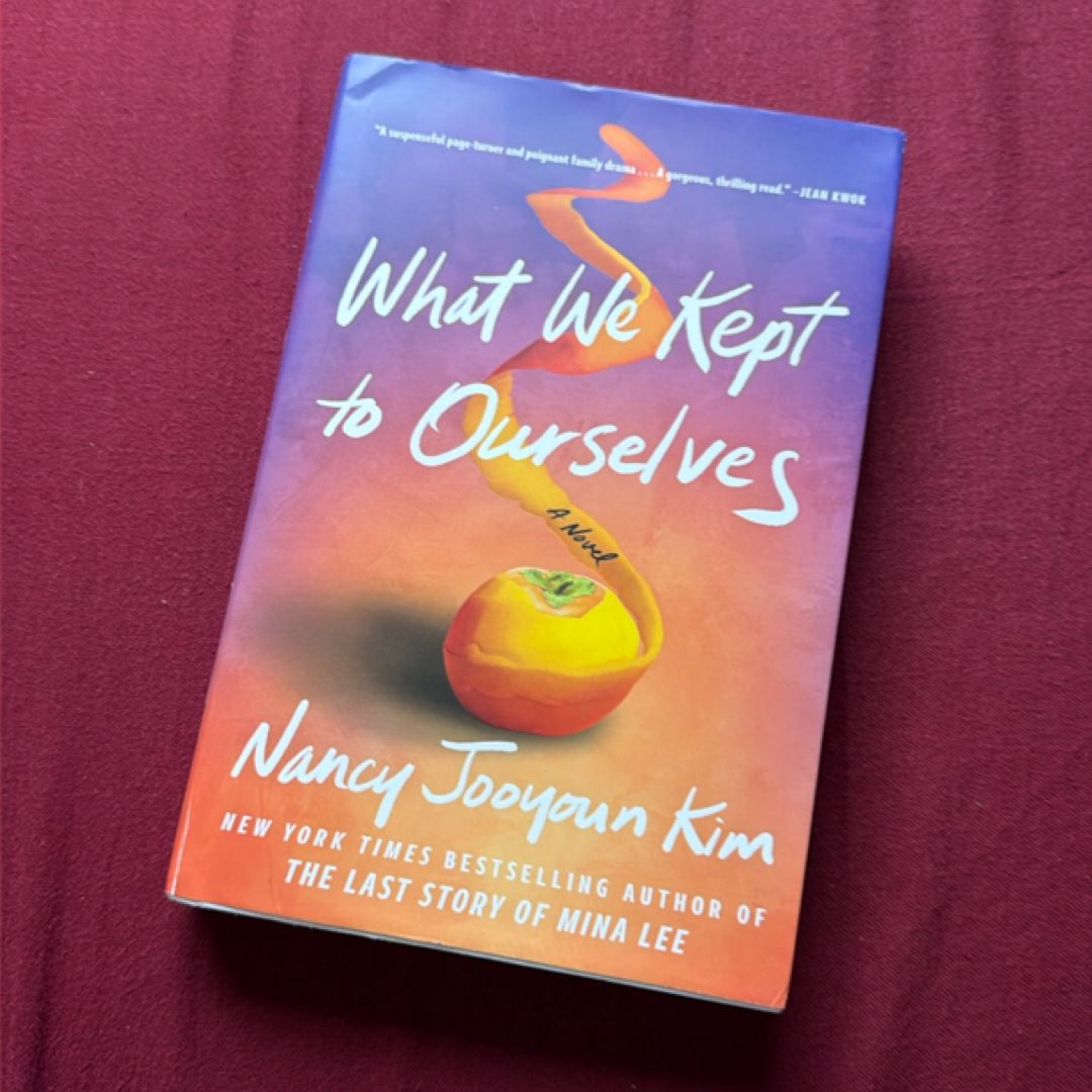 What We Kept to Ourselves