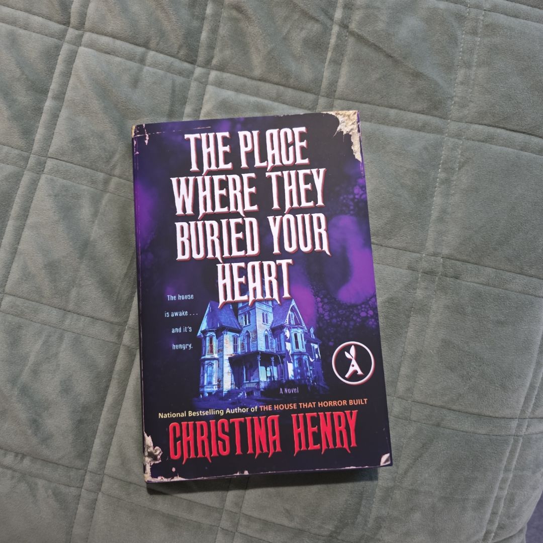 The Place Where They Buried Your Heart