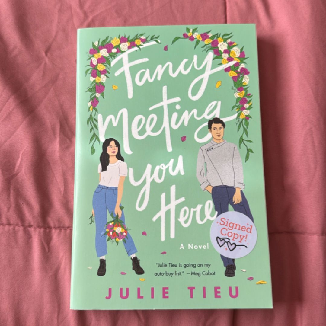 Fancy Meeting You Here - Signed