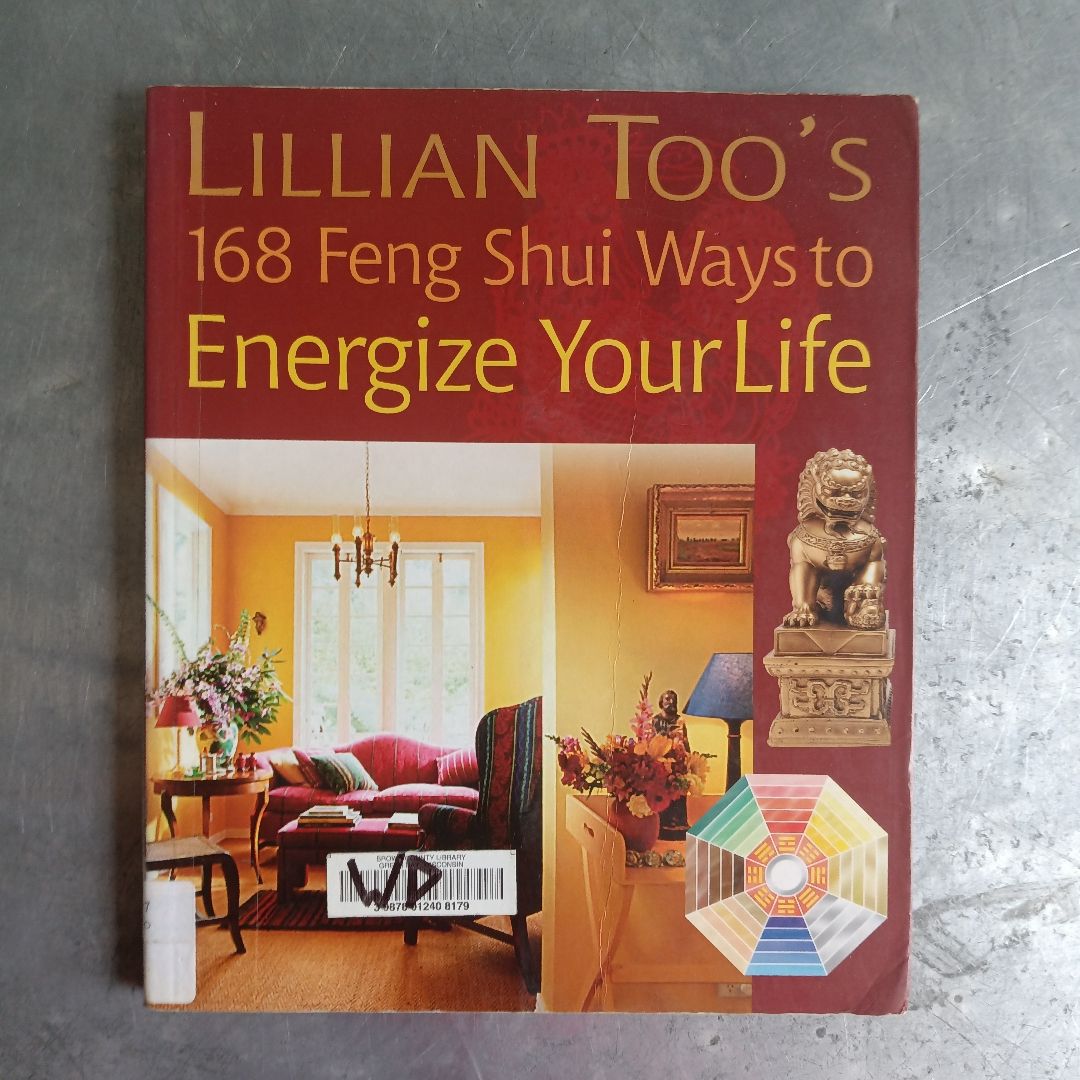 Lillian Too's 168 Feng Shui Ways to Energize Your Life