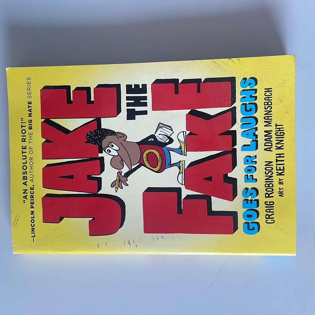 Jake the Fake Goes for Laughs