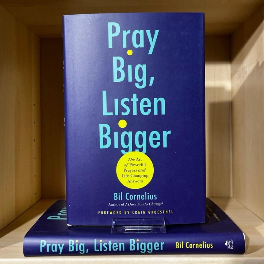 Pray Big, Listen Bigger