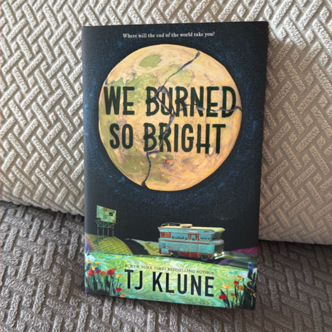We Burned So Bright