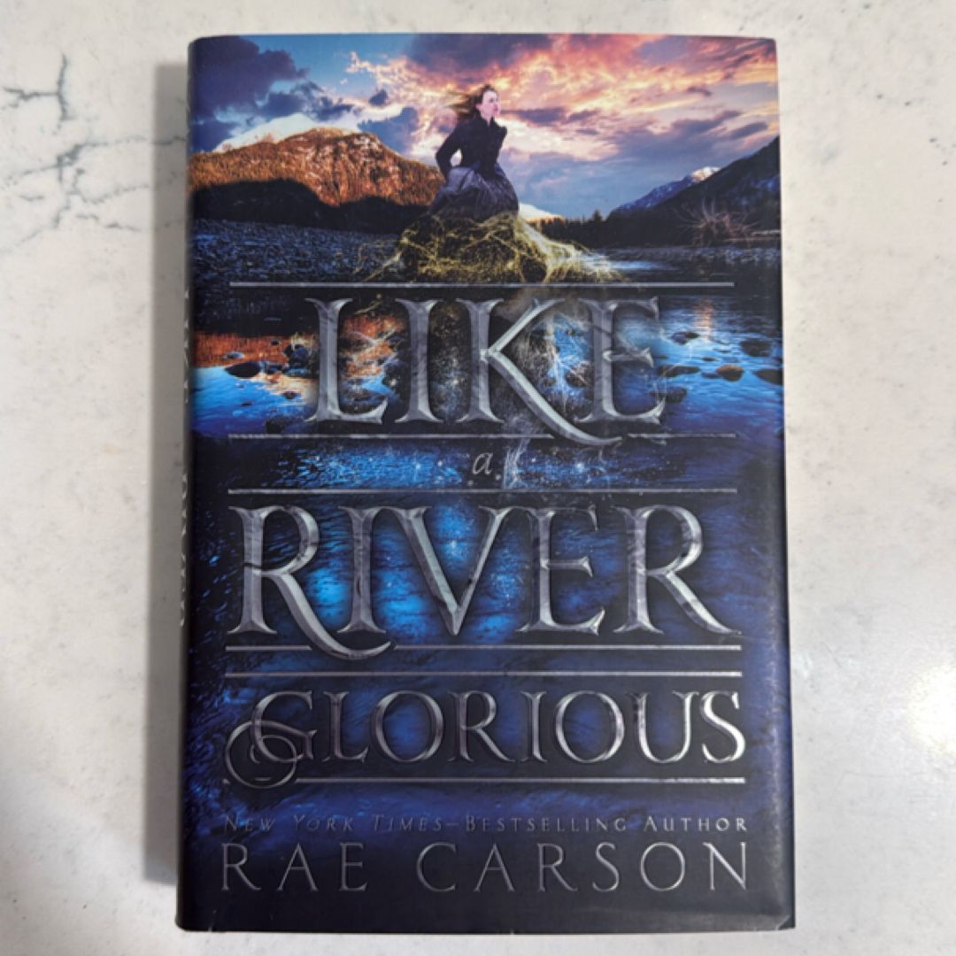 Like a River Glorious