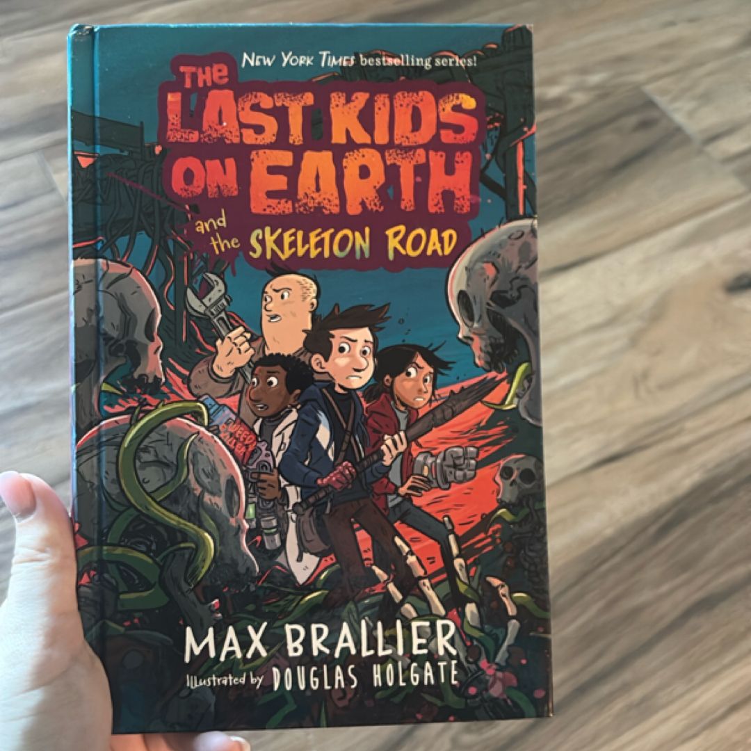 The Last Kids on Earth and the Skeleton Road