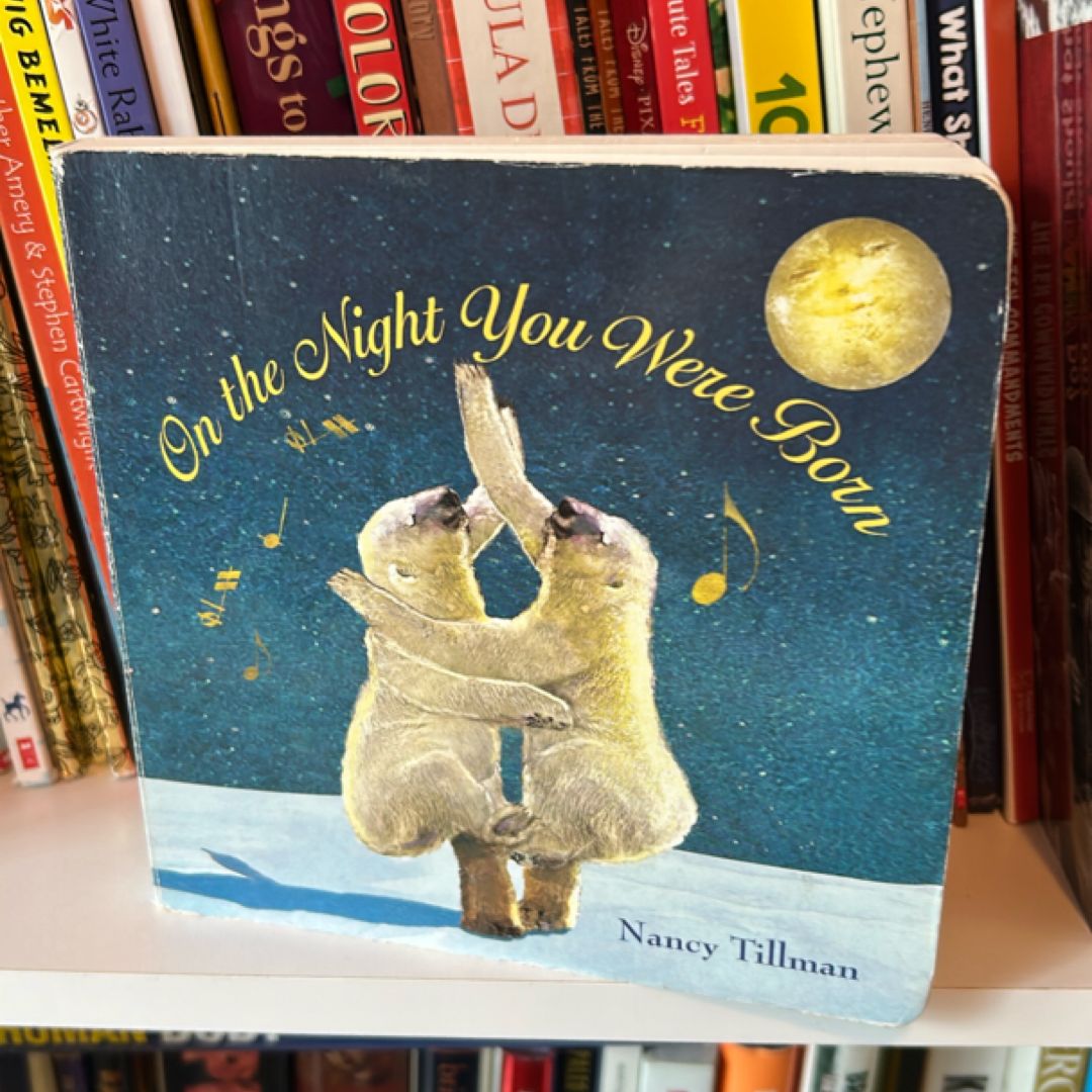 On the Night You Were Born