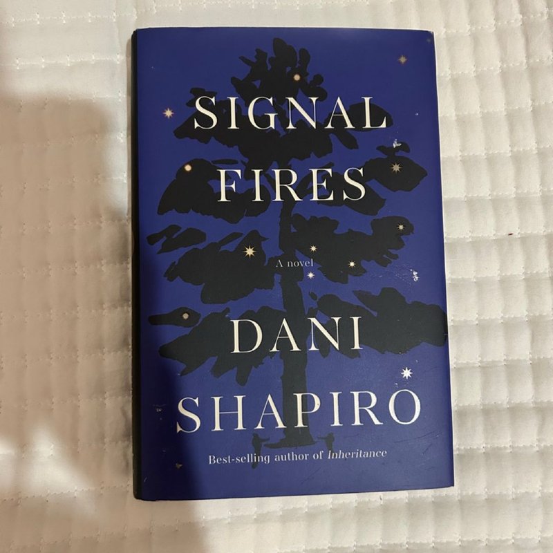Signal Fires by Dani Shapiro , Hardcover | Pangobooks