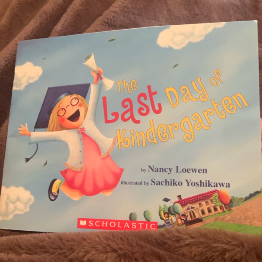 The Last Day of Kindergarten