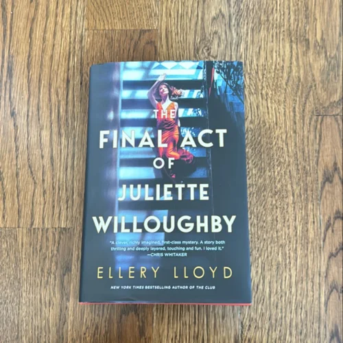 The Final Act of Juliette Willoughby