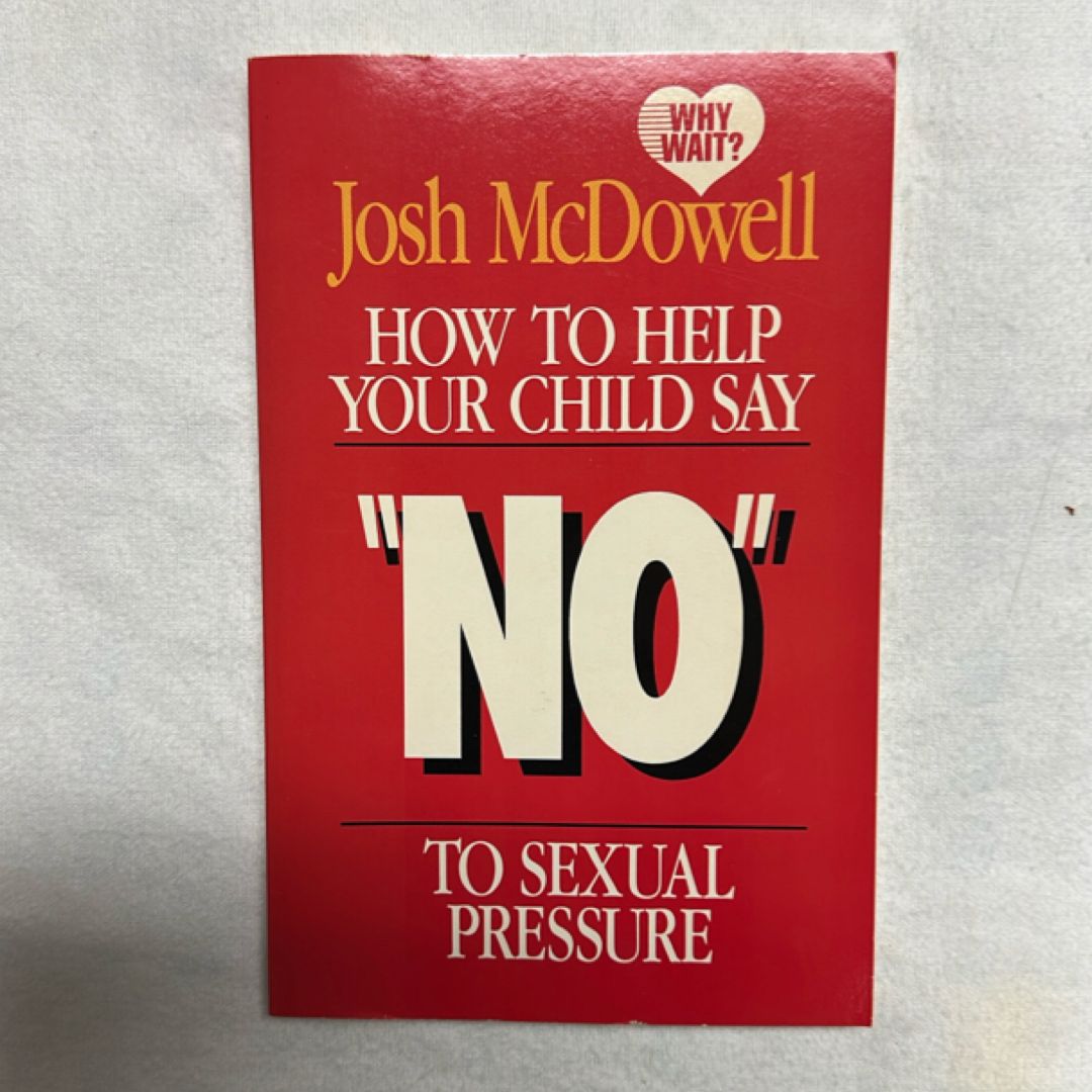 How To Help Your Child Say "No" to Sexual Pressure