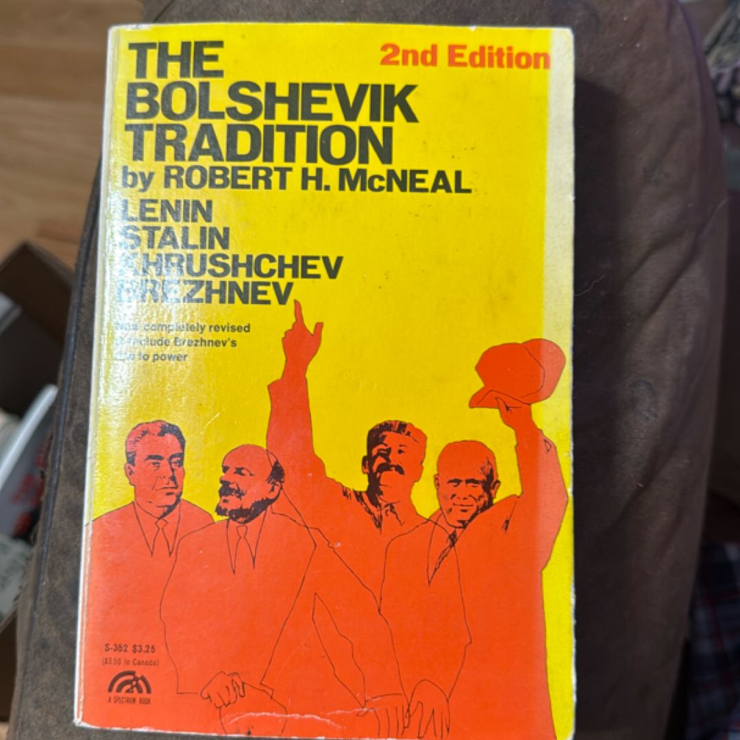 The Bolshevik Tradition by Robert H. McNeal