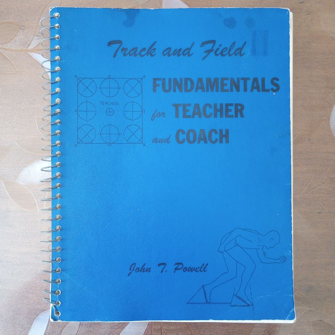 Track and Field Fundamentals for Teacher and Coach