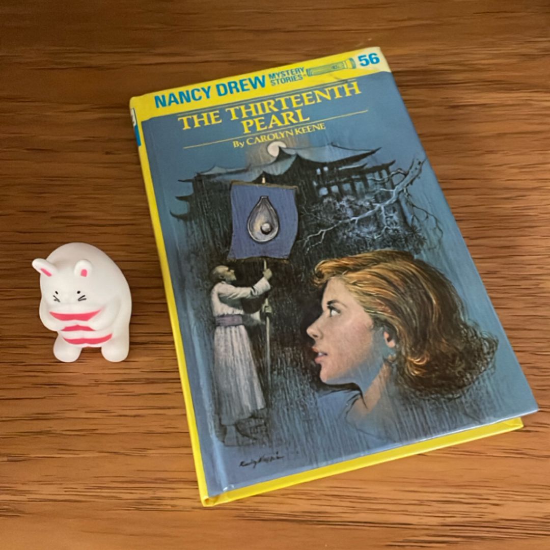 Nancy Drew 56: the Thirteenth Pearl