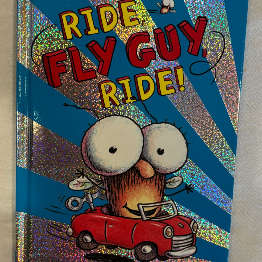 Ride, Fly Guy, Ride!