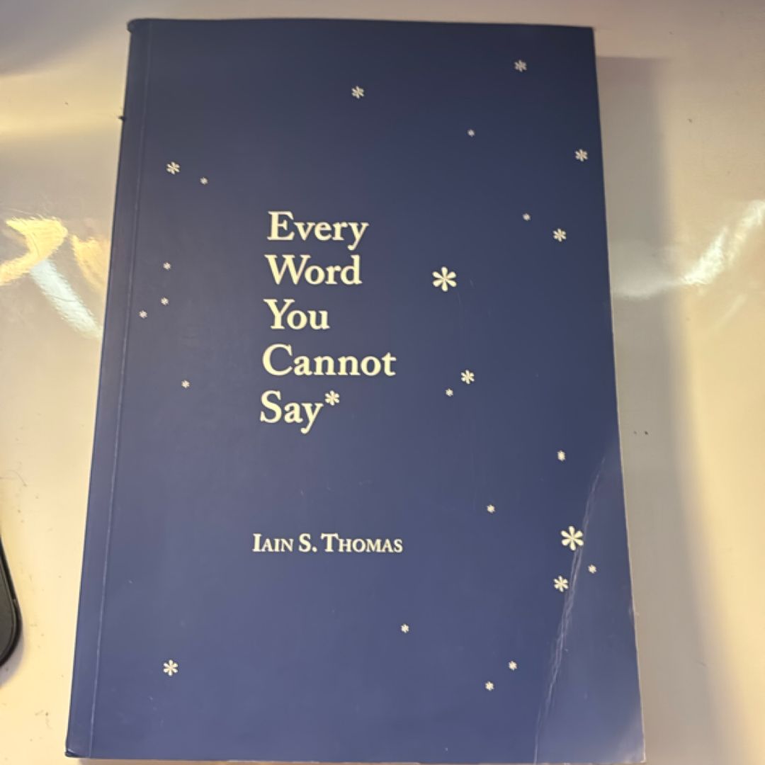Every Word You Cannot Say